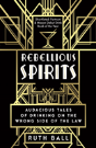 Rebellious Spirits - Preview
