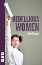 Rebellious Women - Preview