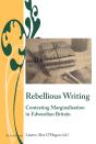 Rebellious Writing - Preview