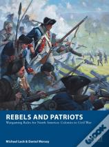 Rebels And Patriots