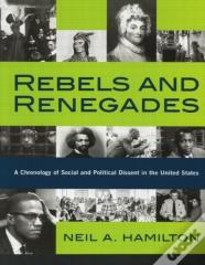 Rebels And Renegades