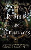 Rebels And Runaways