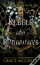 Rebels And Runaways