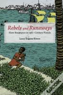 Rebels And Runaways