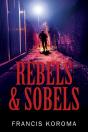 Rebels & Sobels - Preview