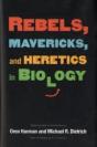 Rebels, Mavericks, And Heretics In Biology - Preview