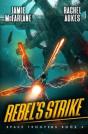 Rebel'S Strike - Preview