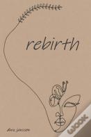 Rebirth