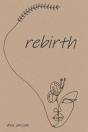 Rebirth - Preview