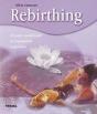 Rebirthing. El Poder Curativo De La Respiración Consciente - Preview