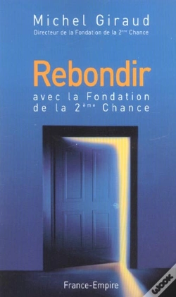 Capa do artigo Rebondir Avec La Fondation De La 2eme Chance