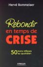 Rebondir En Temps De Crise : 50 Bons Réflexes Au Quotidien - Preview