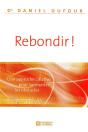 Rebondir ! ; Une Approche Créative Pour Surmonter Les Obstacles - Preview