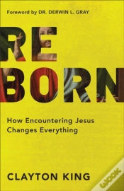 Capa do artigo Reborn Â€“ How Encountering Jesus Changes Everything
