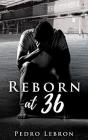 Reborn At 36 - Preview