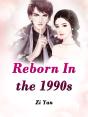 Reborn In The 1990s - Preview