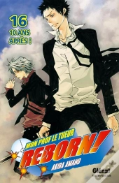 Reborn Tome 16 ; 10 Ans Après