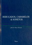 Rebuçados, Caramelos & Sonetos