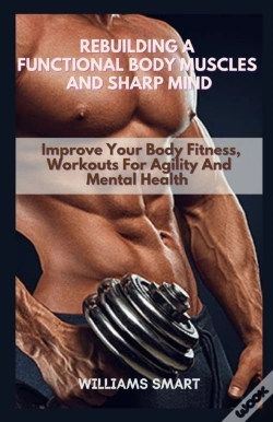 Capa do artigo Rebuilding A Functional Body Muscles And Sharp Mind