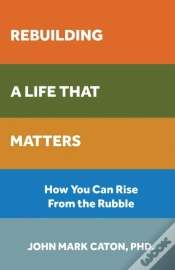Capa do artigo Rebuilding A Life That Matters