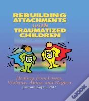Capa do artigo Rebuilding Attachments With Traumatized Children