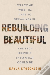 Rebuilding Beautiful