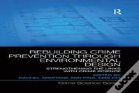 Rebuilding Crime Prevention Through Environmental Design