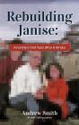 Rebuilding Janise - Preview