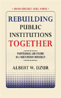Rebuilding Public Institutions Together - Preview