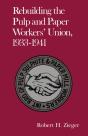 Rebuilding Pulp Paper Workers Union - Preview