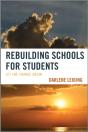 Rebuilding Schools For Students - Preview