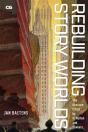 Rebuilding Story Worlds - Preview