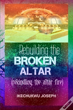 Capa do artigo Rebuilding The Broken Altar