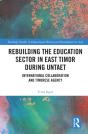 Rebuilding The Education Sector In East Timor During Untaet - Preview