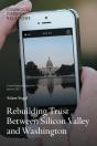 Rebuilding Trust Between Silicon Valley And Washington - Preview
