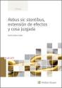 Rebus Sic Stantibus, Extension De Efectos Y Cosa Juzgada - Preview