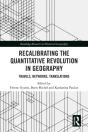 Recalibrating The Quantitative Revolution In Geography - Preview