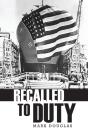 Recalled To Duty - Preview