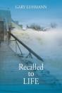 Recalled To Life - Preview