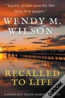 Recalled To Life