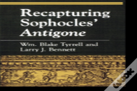 Recapturing Sophocles' Antigone