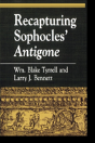 Recapturing Sophocles' Antigone - Preview