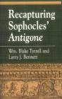 Recapturing Sophocles' Antigone - Preview