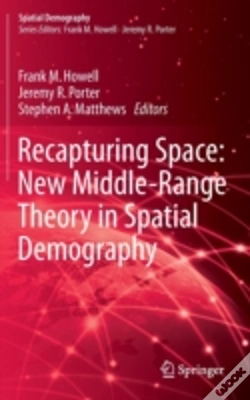 Capa do artigo Recapturing Space: New Middle-Range Theory In Spatial Demography