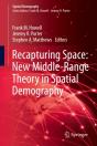 Recapturing Space: New Middle-Range Theory In Spatial Demography - Preview