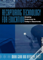 Recapturing Technology For Education