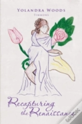 Recapturing The Renaissance
