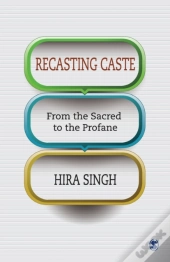 Recasting Caste