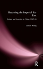 Recasting The Imperial Far East - Preview