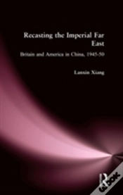 Capa do artigo Recasting The Imperial Far East